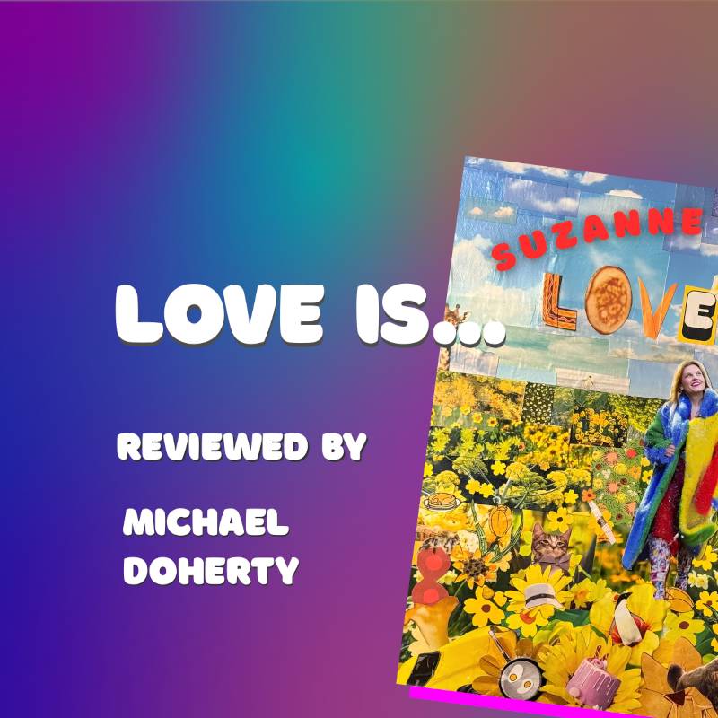 Love Is... reviewed by Michael Doherty's Music Log